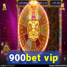 900bet vip